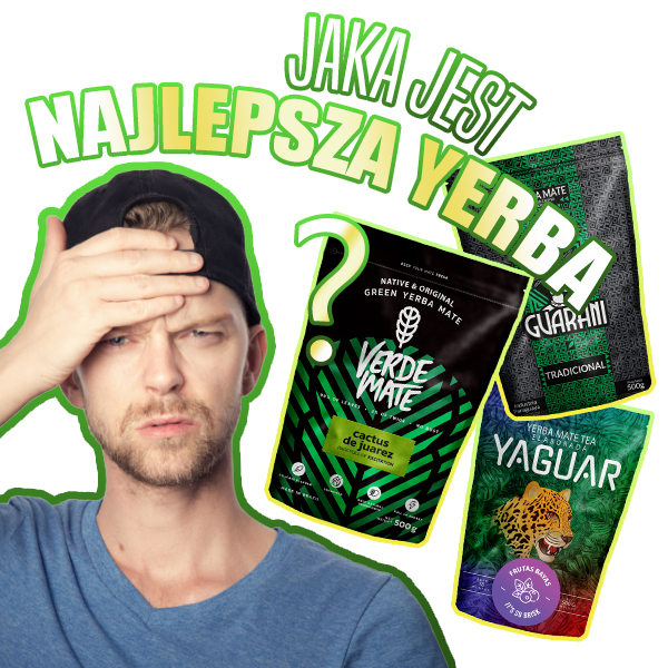 Jaka jest najlepsza yerba mate? Podpowiadamy, co kupić
