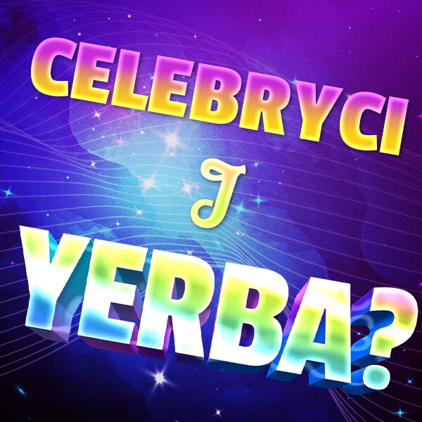 Yerba mate w świecie celebrytów i kultury popularnej